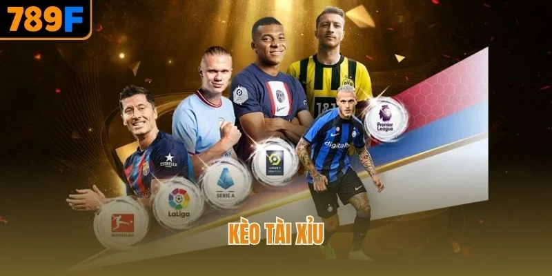 Kèo Tài Xỉu – Bí Quyết Chiến Thắng Cá Cược Thể Thao Tại 789F