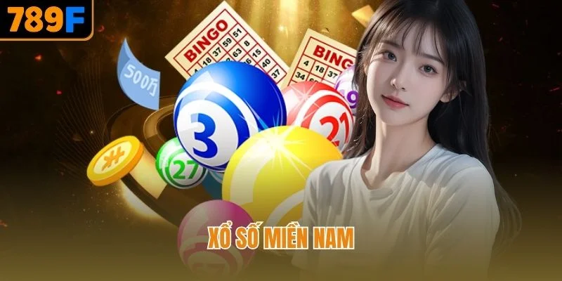 Tham Gia Xổ Số Miền Nam – Săn Thưởng Lớn Mỗi Ngày Tại 789F